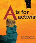 A Is For Activist