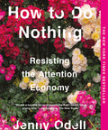 How to Do Nothing  (Paperback)