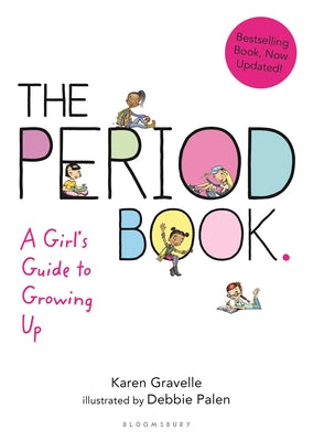 The Period Book: A Girl's Guide to Growing Up Paperback