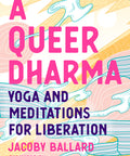 A Queer Dharma