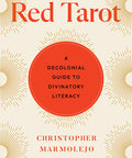 Red Tarot: A Decolonial Guide to Divinatory Literacy