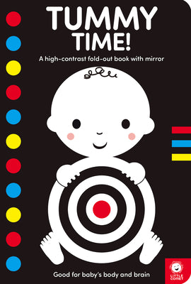 Tummy Time!: A high-contrast fold-out book with mirror for babies Board book