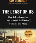 Least Of Us: True Tales Of America And Hope In The Time Of F
