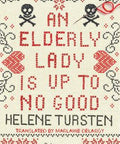 An Elderly Lady is Up to No Good