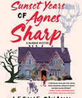 Sunset Years of Agnes Sharp (Hardcover)