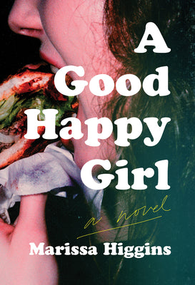 A Good Happy Girl (Hardcover)