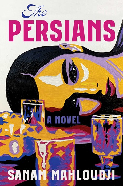 The Persians : A Novel