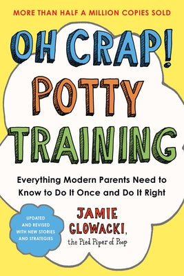 Oh Crap! Potty Training (Paperback)