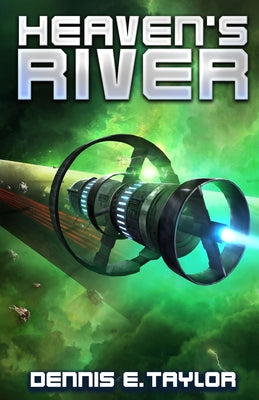 spc-Heaven's River (Bobiverse #4)