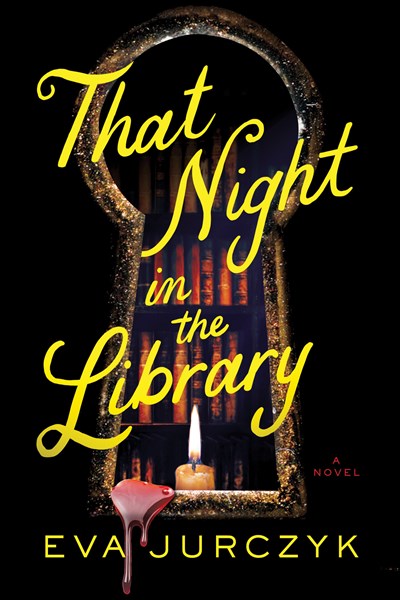 That Night in the Library : A Novel