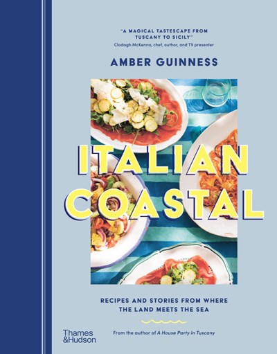 Italian Coastal : Recipes and Stories From Where the Land Meets the Sea