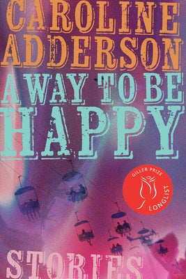 A Way to Be Happy: Stories (Paperback)