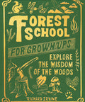 Forest School for Grown-Ups Hardcover