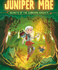 Juniper Mae: Secrets of the Guardian Knights (Paperback)