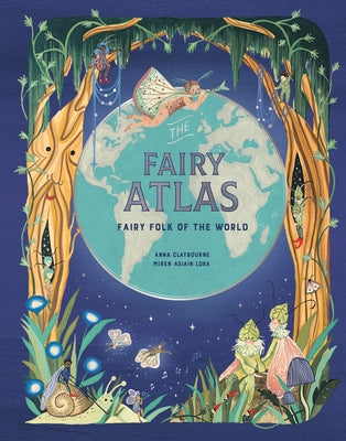 Fairy Atlas: Fairy Folk Of The World