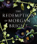 Redemption of Morgan Bright