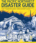 The Pacific Northwest Disaster Guide