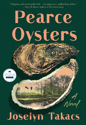 Pearce Oysters: A Novel (Hardcover)