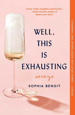 Well, This Is Exhausting: Essays paperback