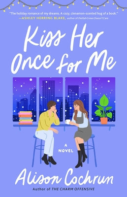 Kiss Her Once for Me (Paperback)