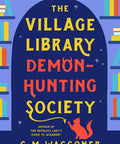 The Village Library Demon-Hunting Society (Paperback)