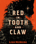 10/8 Red in Tooth and Claw (Hardcover)