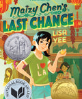 Maizy Chen's Last Chance: (Newbery Honor Award Winner)