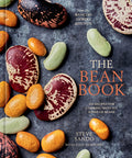 The Bean Book: 100 Recipes for Cooking with All Kinds of Beans, from the Rancho Gordo Kitchen [A Cookbook]