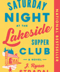 Saturday Night at the Lakeside Supper Club (Paperback)