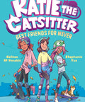 Katie The Catsitter Book 2: Best Friends For Never