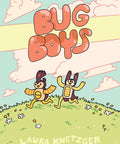 Bug Boys: (A Graphic Novel) (Bug Boys #1)