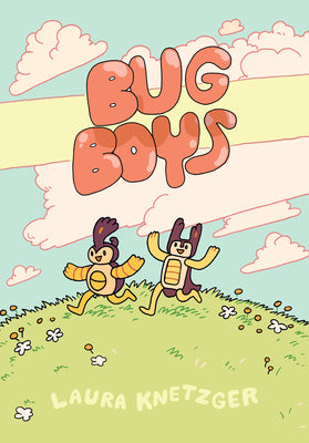 Bug Boys: (A Graphic Novel) (Bug Boys #1)