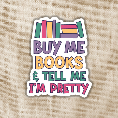 Wildly Enough Sticker Buy Me Tell Me