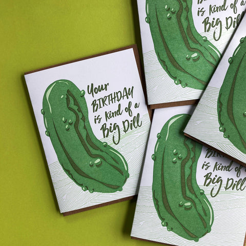 Pier Six Press Card Big Dill Birthday