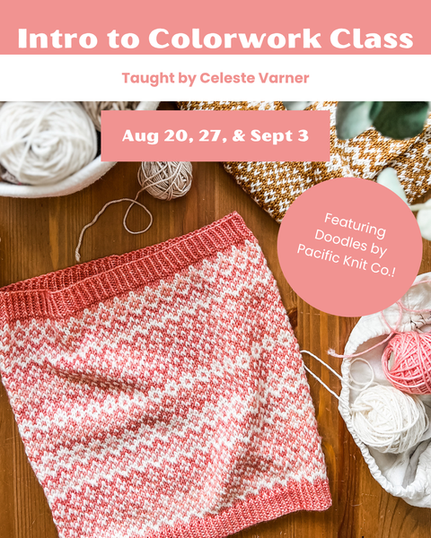 Intro to Colorwork: Cowl Class (Aug 20, 27, & Sept 3)