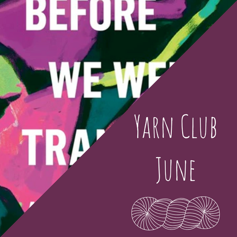 2025 Monthly Yarn Club (June)