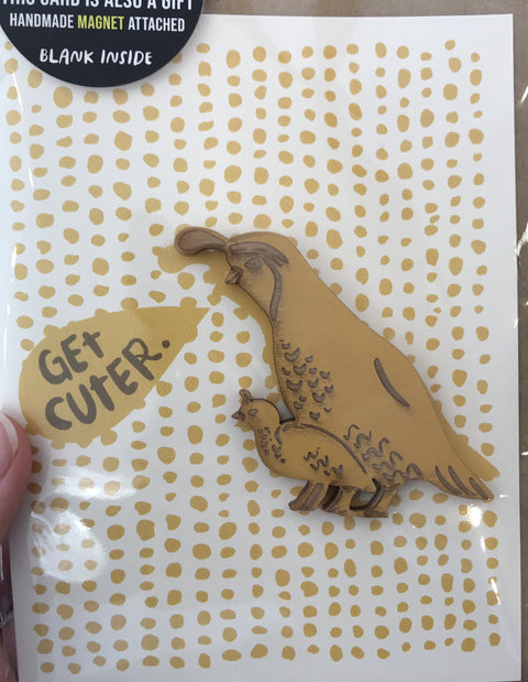 Snowmade Get Cuter Card w/ Quail