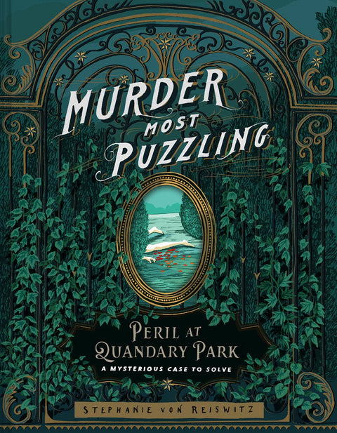 Puzzle Murder Most Puzzling: Perilous Puzzles of Quandary Park