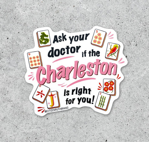 Citizen Ruth Sticker Mahjong "Ask your doctor if the Charleston..."