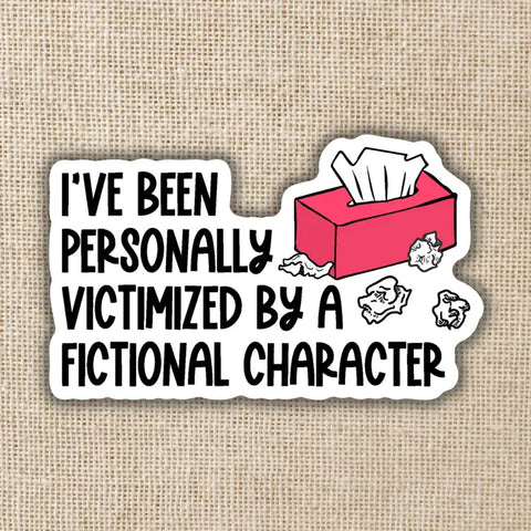 Kingdom of Threads Personally Victimized Sticker