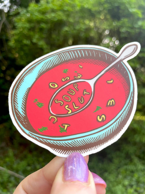 Augury Press Sticker Soup Slut