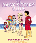 Boy-Crazy Stacey: A Graphic Novel (the Baby-Sitters Club #7)