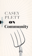 On Community (Field Notes #8)