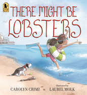There Might Be Lobsters