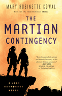 Martian Contingency: A Lady Astronaut Novel