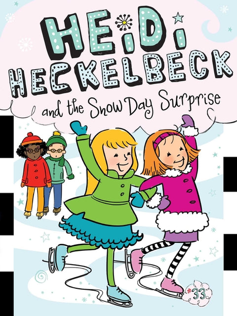 Heidi Heckelbeck and the Snow Day Surprise - Ingram