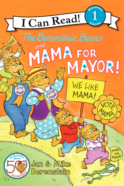 Berenstain Bears and Mama for Mayor! - Ingram