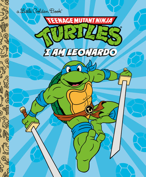 I Am Leonardo (Teenage Mutant Ninja Turtles) - Ingram