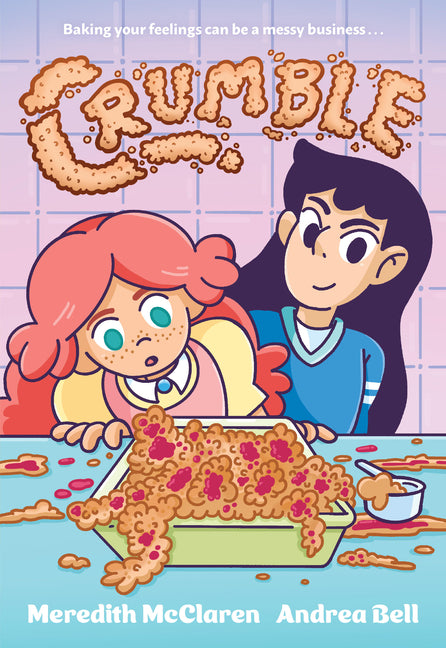Crumble (a Graphic Novel) - Ingram
