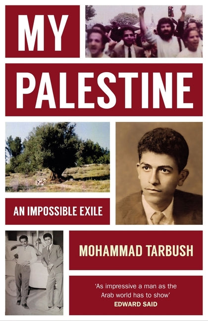 My Palestine: An Impossible Exile - Ingram